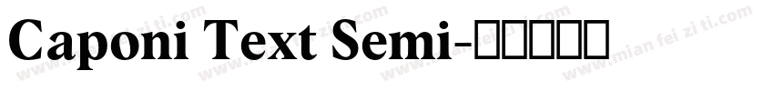 Caponi Text Semi字体转换
